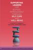 The Supporting Leaders for School Improvement Through Self-Care and Wellbeing Book