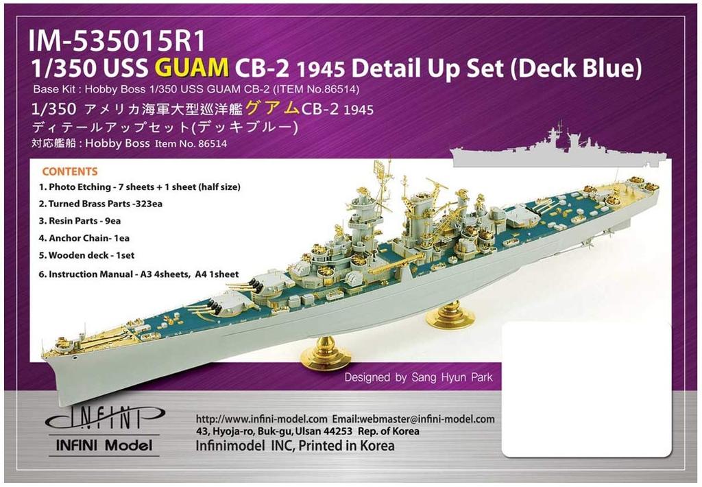 Infinimodel IM Series US Navy Large Cruiser Guam Plastic Model Kit Parts IM53515 1/350 CB-2 (HB)