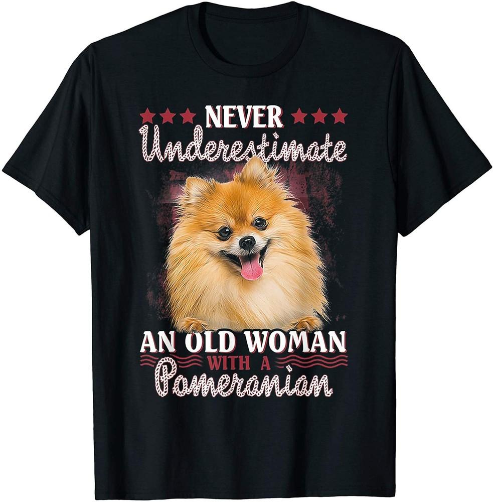 Never Underestimate An Old Woman With Pomeranian T-Shirt Unisex T-Shirt S