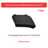 For Mercedes CLA W117 AMG Series Coupe C117 CLA180 CLA200 CLA220 CLA250 1178856900 1178851300 Front Trailer Hook Cover