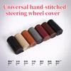 Car Hand-sewn Steering Wheel Cover For All Seasons Universal Microfiber Leather Wear-resistant Cars Accessories