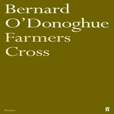 Farmers Cross by Bernard ODonoghue Paperback Book 9780571268603