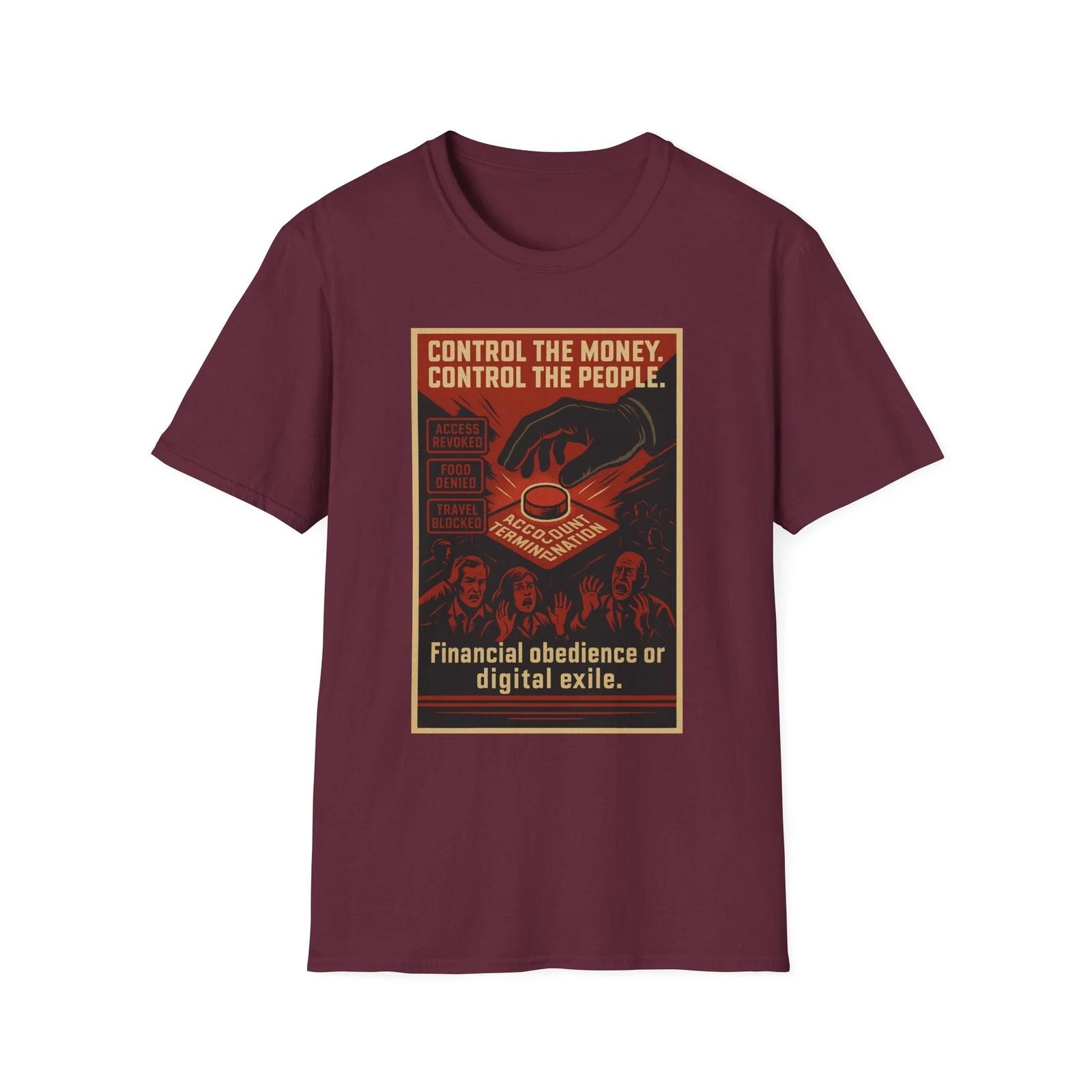 

Control the Money Control the People Shirt, Patriot Against Globalism Shirts M