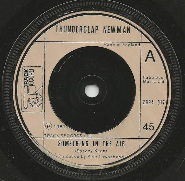 

7-дюймовая пластинка THUNDERCLAP NEWMAN THE CRAZY WORL Something In The Air Fire 2094017 Track Record 1973 UK Rock Б/у