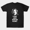 Men Black Print T-shirt Leave Jack Burton Alone No-Cut Transfer Paper Print Cotton Tshirt