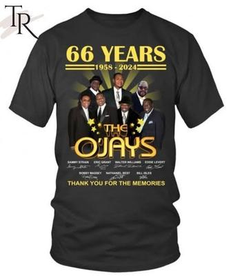 66 Years 1958 - 2024 The O'Jays Thank You For The Memories T-Shirt L804
