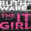 The It Girl by Ruth Ware Paperback Book 9781398508385