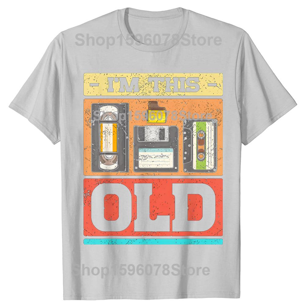 Funny Vintage Im This Old Funny Retro Cassette Graphic Tshirt Men Women Hip Hop Oversized T Shirt 100 Cotton Comfort Tshirts