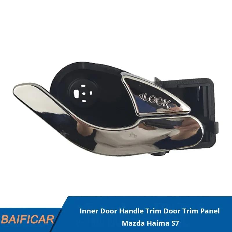 Baificar Brand New  Interior Door Handles Trim Panel For Mazda Haima S7 Front Left