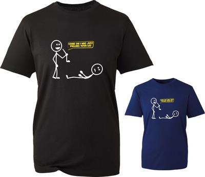 I Was Just Pulling Your Leg Funny TShirt Amusing Hilarious Witty Gift Tee Top
