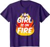 This Girl Is On Fire Lady Woman Power Go Girls T Shirt Graphic T Shirts Casual Cotton Daily Four Seasons Tees Harajuku Tops