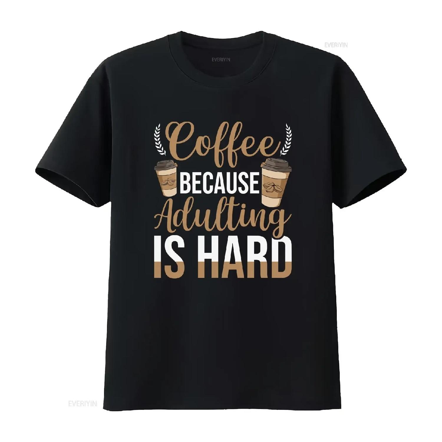 

Coffee Because adulting is hard addict T shirt for lovers retro caffeine vintage Washed Soft Breathable Comfortable homme XXXXXL різнокольоровий