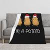 1PC I'm A Potato Santa Potato Cute  Christmas Blanket Throw Blanket Novelty Warm Blanket All Season Gift