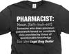 Apotheker Definition Shirt Lustige Apotheker Geschenke Legaler Drogenhändler Shirt Humorvolle Geschenke Lustiges Definitions T-Shirt Apotheker Geschenke