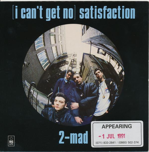 

7-дюймовая пластинка 2MAD I Cant Get No Satisfaction BLR49 Big Life 1991 UK Танцевальная Электроника Б/у