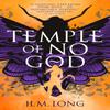 Temple of No God by H M Long Paperback Book 9781789095562