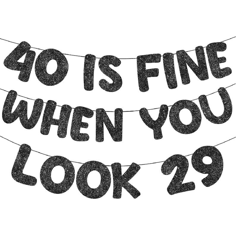 Fulmoon Pre Strung 40 Is Fine When You Look 29 Banner Glitter Happy 40th Birthday Banner Funny 40th Birthday Sign 1985 Party Decorations for Men