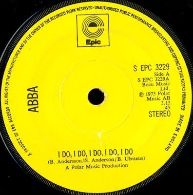 7inch Record ABBA - I Do, I Do, I Do, I Do, I Do SEPC3229 Epic 1975 UK Pop Used