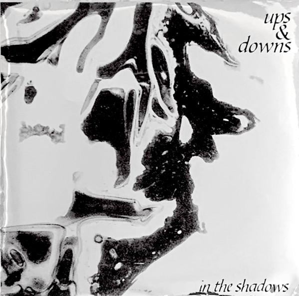

7inch Record UPS & DOWNS - In The Shadows WHATGOES8 What Goes On Re 1986 UK Rock Used