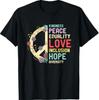 Vielfalt Gleichheit Liebe Frieden Menschenrechte Soziale Gerechtigkeit T-Shirt