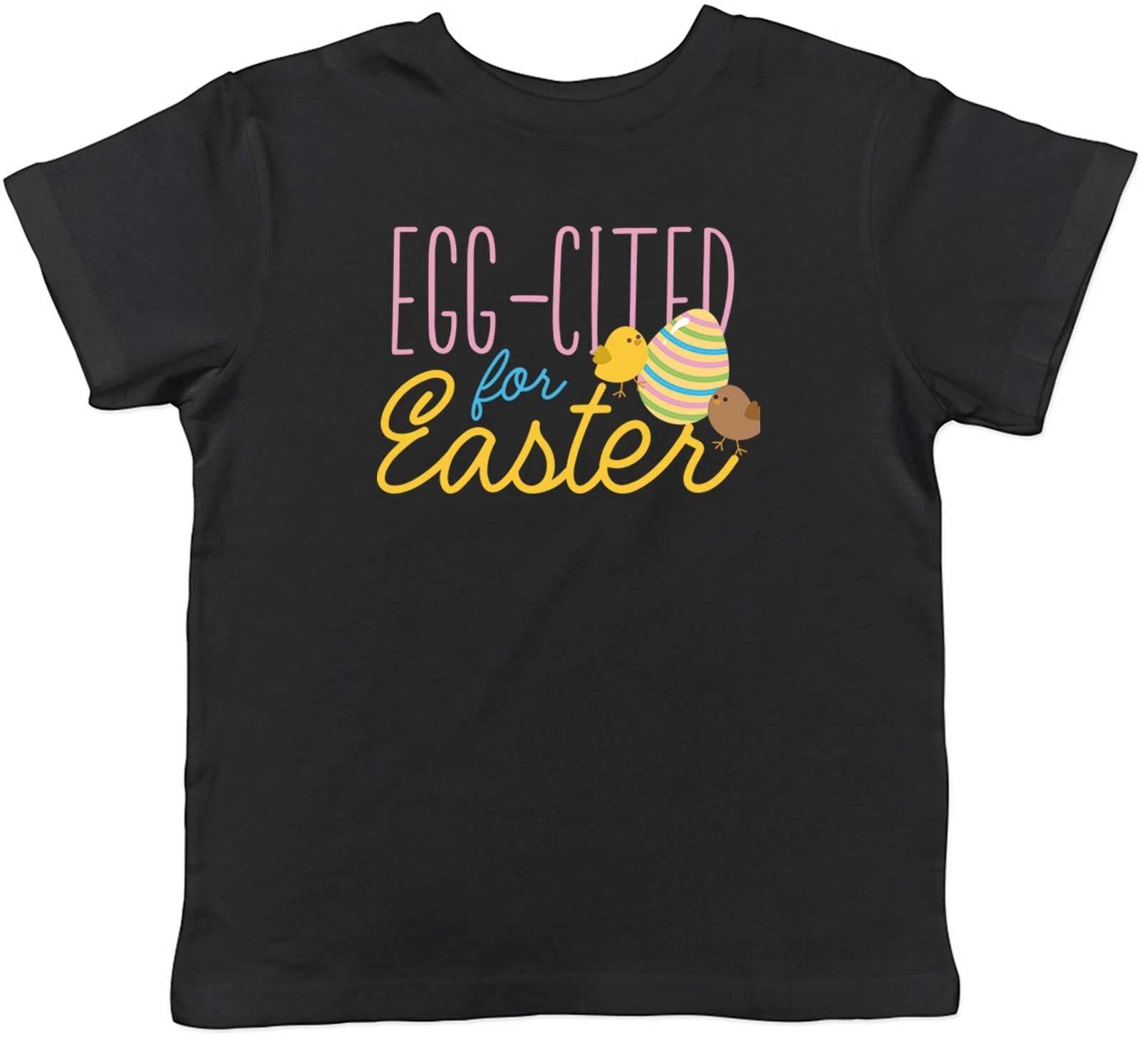 

Easter Kids T-Shirt Egg-Cited for Easter Chick Egg Childrens Boys Girls Gift 140