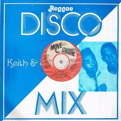 Disco 12 pollici KEITH & TEX - Tonight / Stop That Train 2010 Move & Groove 1978 Giamaica Reggae, Ska & Dub Usato