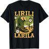 Italian Brainrot Lirili Larila, Funny Brain Rot Meme T-Shirt