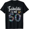 Women's 50th Birthday In Spanish Fabulosa a Mis 50 Años T-Shirt,Crew T-shirt