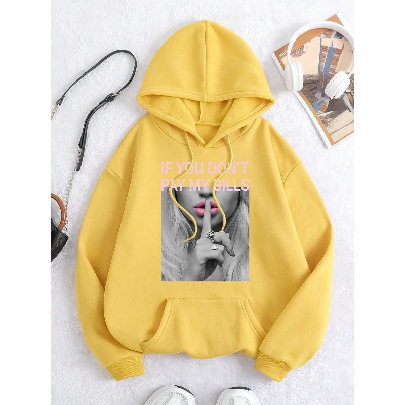 If You Don'T Pay My Bills Men Women Hoodie Autumn Loose Hoodies Crewneck Pullover Sweatshirt Vintage Fleece Couple Sportswear