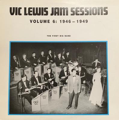 LP Record VIC LEWIS - Vic Lewis Jam Sessions Volume 6: 19 HQ3013 Harlequin 1987 UK Jazz