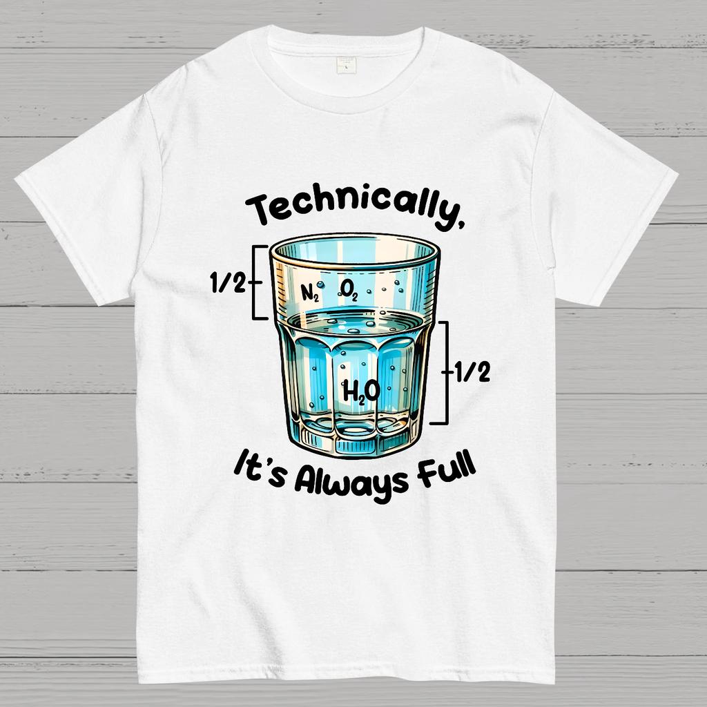 Technically The Glass Is Full Science Cotton Summer Casual Cool Loose T-Shirt