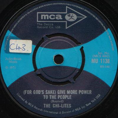7inch Record CHI-LITES - (For God's Sake) Give More Power To MU1138 MCA 1971 UK Soul/Funk Used