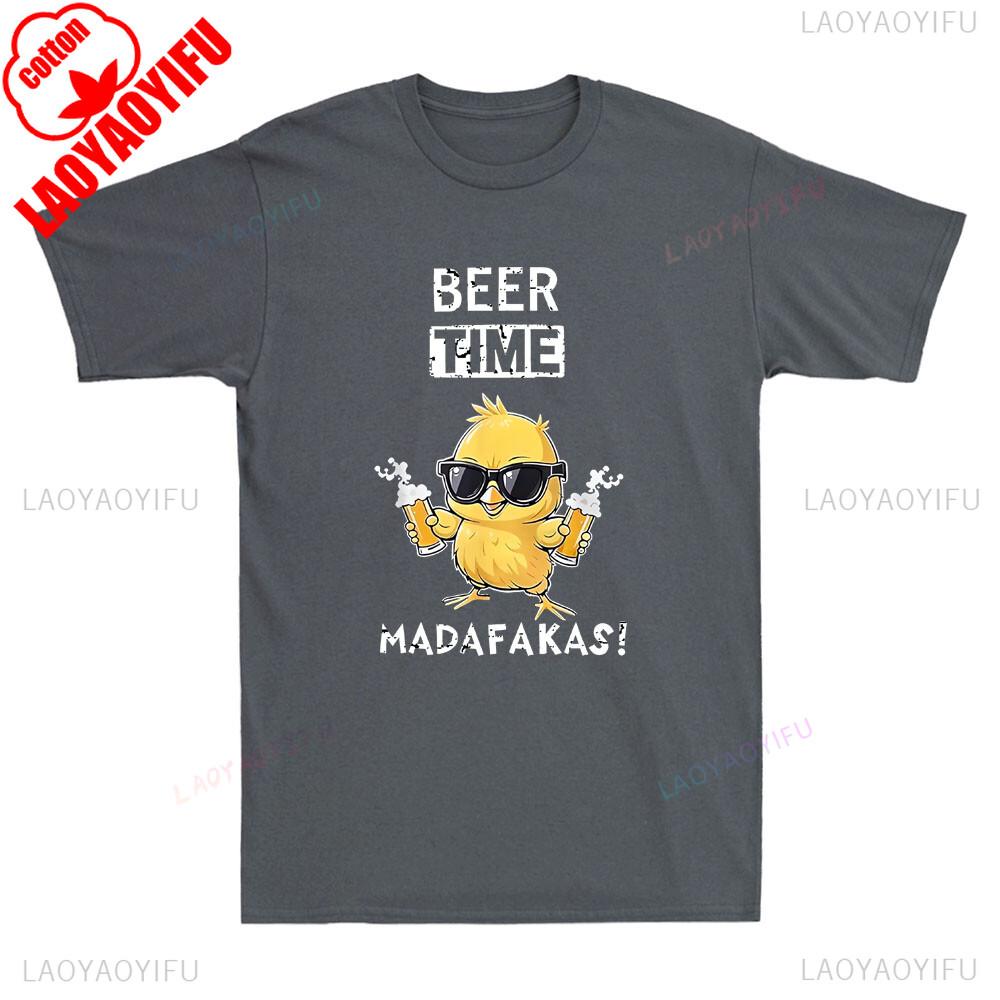 Beer Time Madafakas Funny Glasses Chicken Hold Beer Meme Quote Retro Unisex Tshirt Summer Casual Soft Cotton Pattern Print Tees