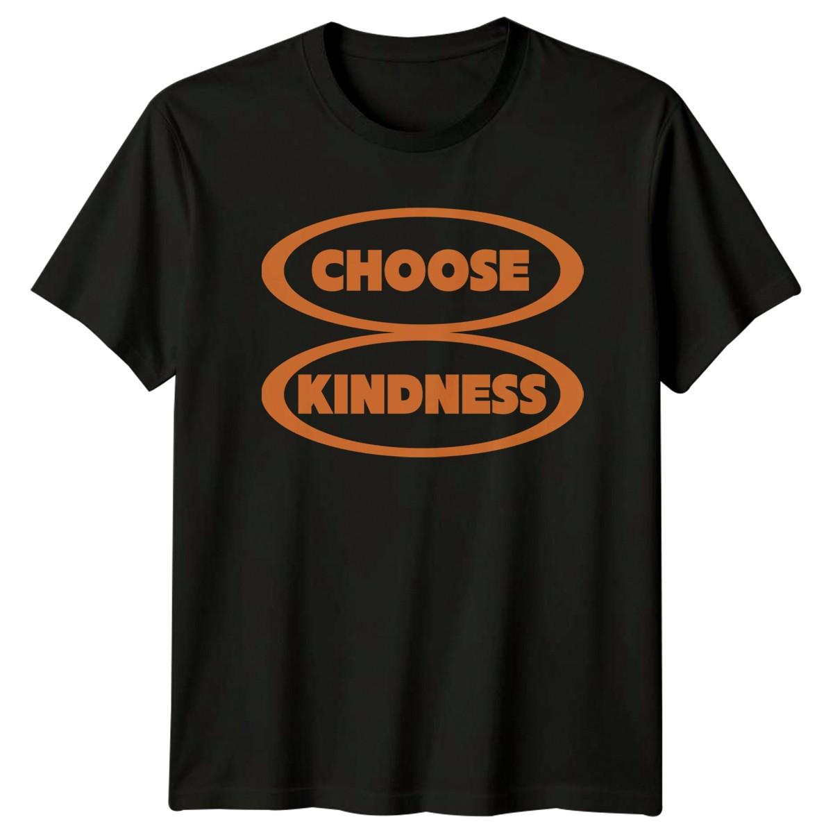 Choose Kindness T-Shirt Kindness Inspirational Birthday Gift For Him And Her M