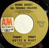 7inch Record BOYCE  HART  Where Angels Go Trouble Follows   919 AM Records 1968 US Rock Used