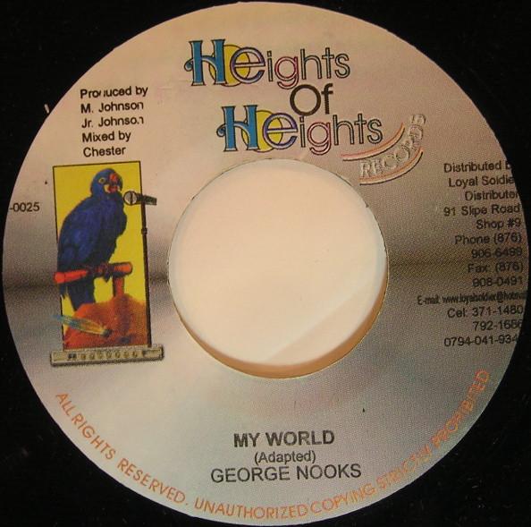 

7-дюймовая пластинка GEORGE NOOKS - My World HH0025 Heights Of Heig, 2002, Jamaica Reggae, Ska & Dub Used