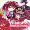 The Villainess Stans the Heroes Playing the Antagonist To Support... 9781975361051