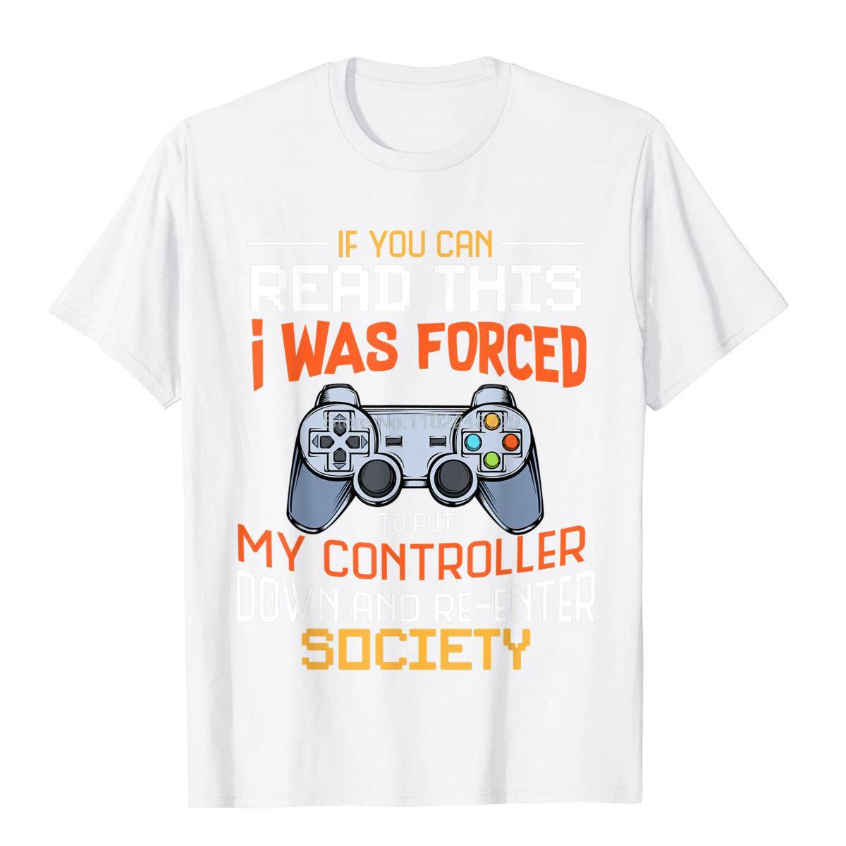 I Was Forced To Put My Controller Down Funny Gaming TShirt TShirt Funny 3D Printed Cotton Mens T Shirt Harajuku Streetwear S