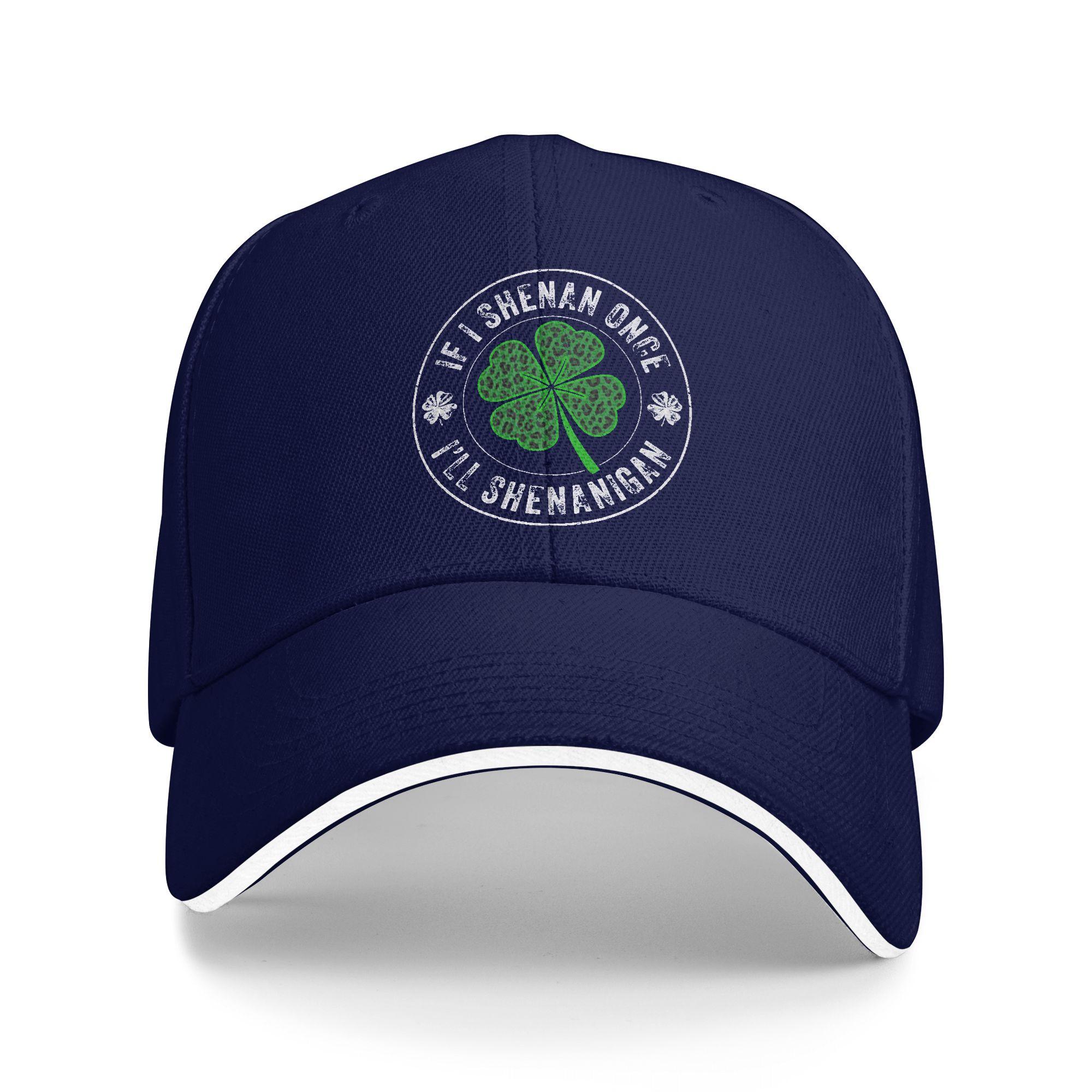 

St Patricks Day If I Shenan Once Ill Shenanig Baseball Cap Unisex Adult Hiking Fishing Breathable Baseball Caps One Size