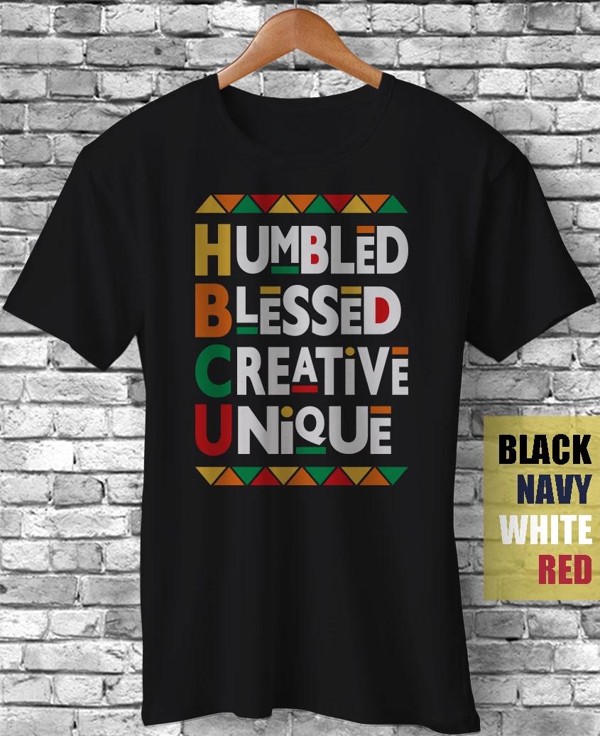 HBCU Humbled Blessed Creative Unique Black History Month African Pride T-Shirt XXXL