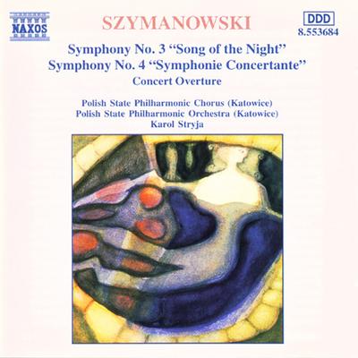 CD KAROL SZYMANOWSKI / CHÓR FILHARMONI - Symphony No. 3 "Song Of The Night"  8553684 Naxos 1996 Japan Classical Used