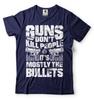 Guns Don't Kill People It's Mostly Bullets Shirt Funny 2nd Amendment Pro Gun Tee Unisex T-Shirt