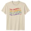 My Body My Choice My Future My Voice Retro Feminist TShirt