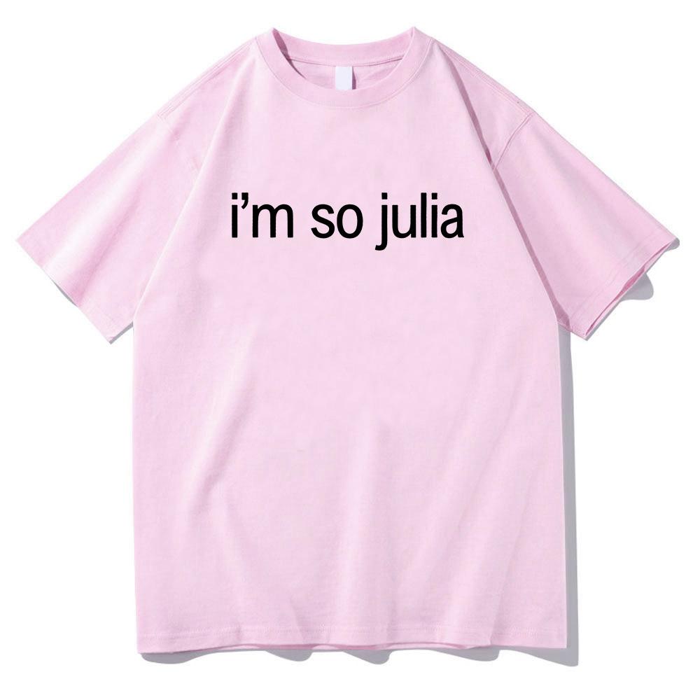 I'm So Julia Letter Print T-shirt Charli XCX Brat Album 2025 Tee-shirt Graphic Clothing Women Men Unisex Streetwear Cotton Soft