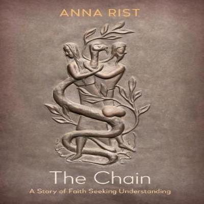 The Chain by Anna Independent Scholar UK Rist Hardback Book 9781621382607