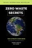 The Zero Waste Secrets : The Ultimate Guidebook For A Realistic Zero Waste Lifestyle... Book