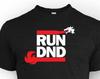 Run DnD Shirt: Dungeons and Dragons Inspired Tee, Gamer Gift