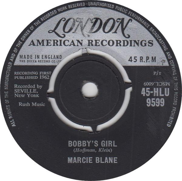 7inch Record MARCIE BLANE - Bobby's Girl 45HLU9599 London American 1962 UK Rock Used