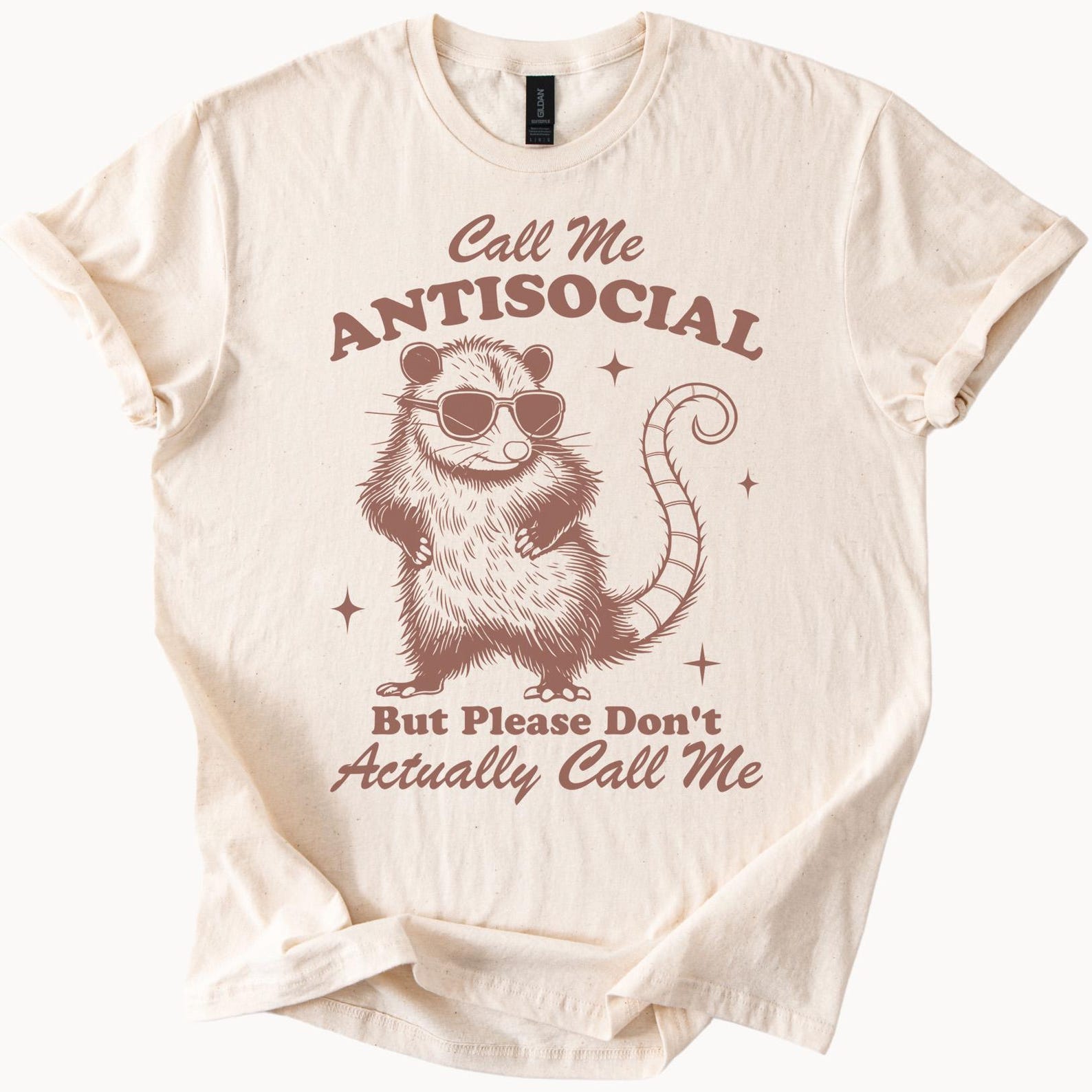 Funny Antisocial Opossum Graphic Tee Call Me Antisocial But Please Dont Actually Call Me Shirt Cute Sarcastic Animal Humor Shirt 100