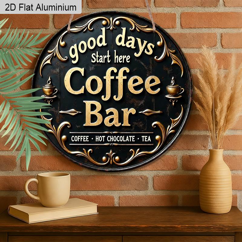 2D Flat 1pc Vintage Coffee Bar Aluminum Decoration Plaque, "Good Days Start Here" Lettering Sign, Kitchen Decor, Coffee Shop Wall Art Decor, Ideal